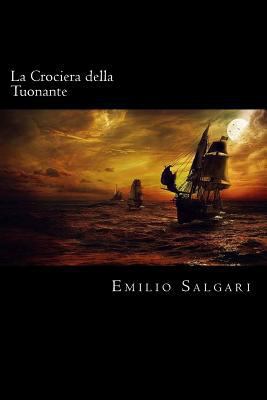 La Crociera della Tuonante (Italian Edition) [Italian] 1719542228 Book Cover