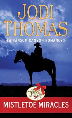 Mistletoe Miracles: A Ransom Canyon Romance [Large Print] 163808131X Book Cover