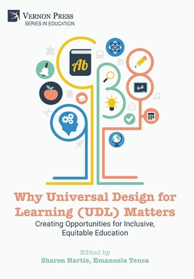 Why Universal Design for Learning (UDL) Matters... B0H2BW37FH Book Cover