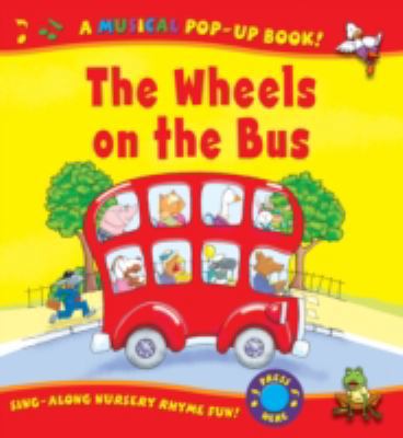 Wheels on the Bus (Igloo Books Ltd Sound Pop-Ups) 085734868X Book Cover