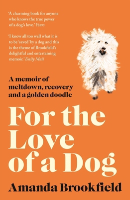 For the Love of a Dog 1788542932 Book Cover