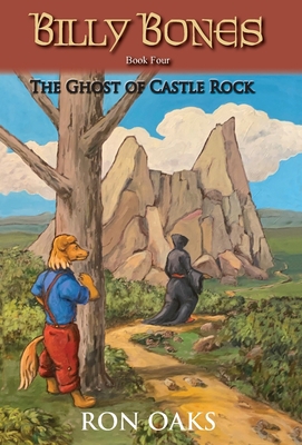 The Ghost of Castle Rock (Billy Bones, #4) 1736594001 Book Cover