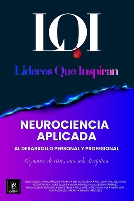 Neurociencia Aplicada: Líderes que Inspiran [Spanish] 6075965912 Book Cover