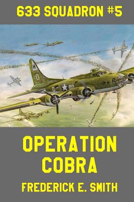 Operation Cobra 1981929282 Book Cover