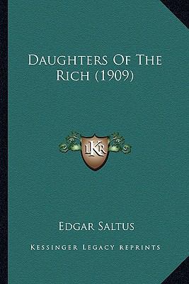 Daughters Of The Rich (1909) 1163942766 Book Cover