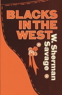 Blacks in the West 0313201617 Book Cover
