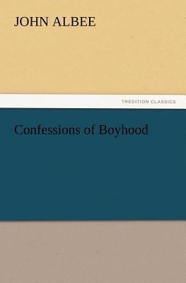 Confessions of Boyhood 3847231561 Book Cover