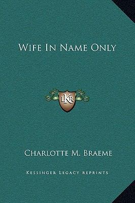 Wife in Name Only 1169306772 Book Cover