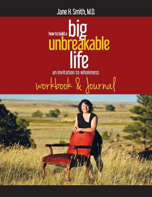 How to Build a Big Unbreakable Life: An Invitat... 0997320796 Book Cover