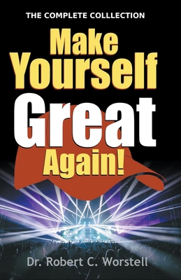 Make Yourself Great Again - Complete Collection 1393506852 Book Cover