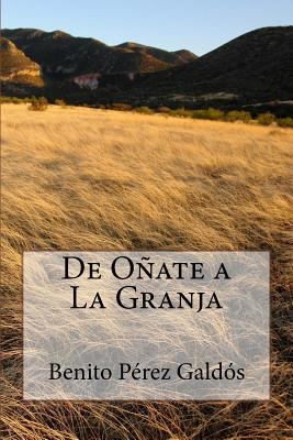 De Oñate a La Granja [Spanish] 1984950533 Book Cover