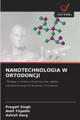 Nanotechnologia W Ortodoncji [Polish] 6203900346 Book Cover