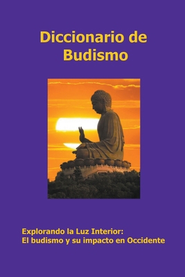 Diccionario de budismo [Spanish] B0CVLC9BSK Book Cover