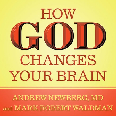How God Changes Your Brain: Breakthrough Findin... B08Y3LFL4D Book Cover
