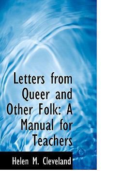 Letters from Queer and Other Folk: A Manual for... 1103868144 Book Cover