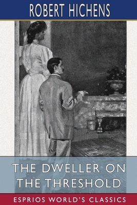 The Dweller on the Threshold (Esprios Classics) 1006535969 Book Cover