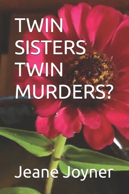 Twin Sisters Twin Murders? B0FB9FMGZ9 Book Cover