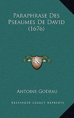 Paraphrase Des Pseaumes De David (1676) [French] 1166387275 Book Cover