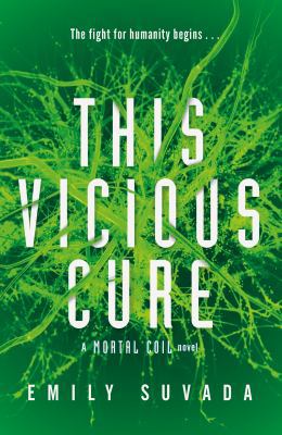 Mortal Coil Bk 3 This Vicious Cure 0241407230 Book Cover