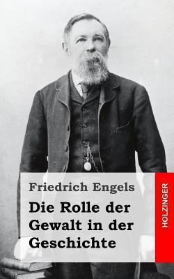 Die Rolle der Gewalt in der Geschichte [German] 1492163163 Book Cover