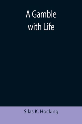 A Gamble with Life 935539179X Book Cover