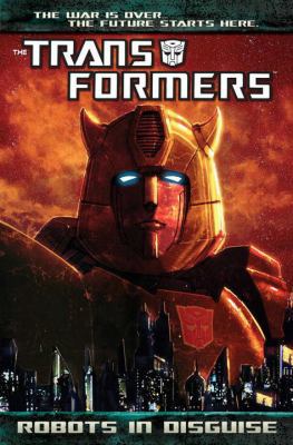 Transformers: Robots in Disguise, Volume 1 161377964X Book Cover