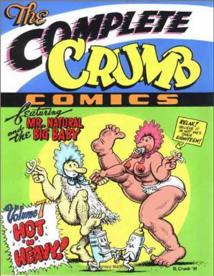 The Complete Crumb Comics, Vol. 7: Hot 'n' Heavy 1560970626 Book Cover