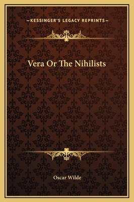 Vera Or The Nihilists 1169245315 Book Cover
