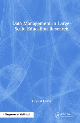 Data Management in Large-Scale Education Research 103262096X Book Cover