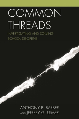 Common Threads: Investigating and Solving Schoo... 1475805586 Book Cover