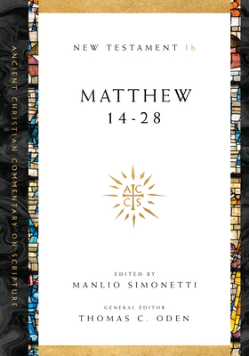 Matthew 14-28: Volume 1b Volume 1 0830843523 Book Cover
