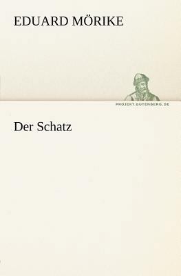 Der Schatz [German] 3842409699 Book Cover
