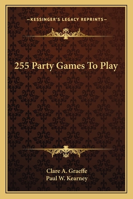 255 Party Games To Play 1163145149 Book Cover