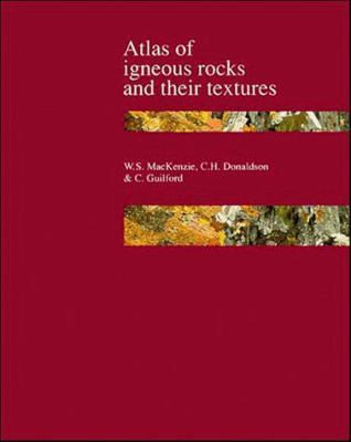 Atlas of Igneous Rocks and Their Textures 0470273399 Book Cover