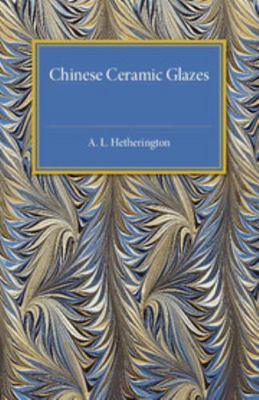 Chinese Ceramic Glazes 1107504910 Book Cover