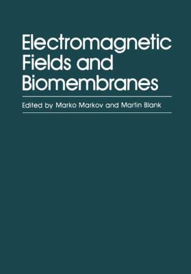 Electromagnetic Fields and Biomembranes 1461595096 Book Cover