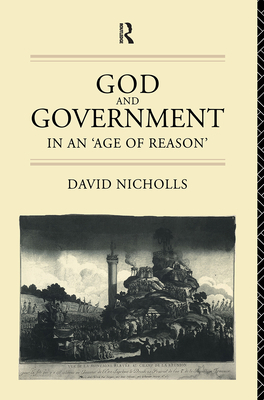 God and Government in an 'Age of Reason' 0415011736 Book Cover