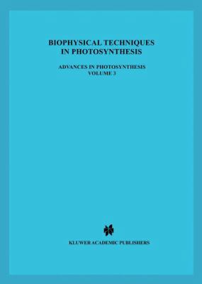 Biophysical Techniques in Photosynthesis 9048145961 Book Cover