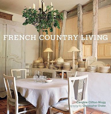 French Country Living 1845976185 Book Cover