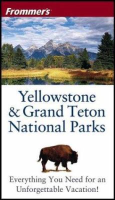 Frommer'sYellowstone & Grand Teton National Par... 0764542850 Book Cover