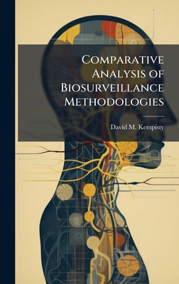 Comparative Analysis of Biosurveillance Methodo... 1025119649 Book Cover