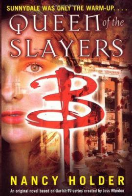 Queen of the Slayers 0739461176 Book Cover