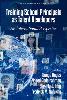 Training School Principals as Talent Developers... B0BBDBVC33 Book Cover