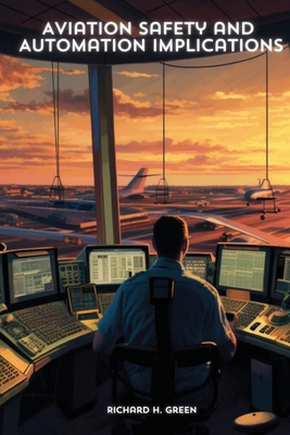 Aviation Safety and Automation Implications 6121494131 Book Cover