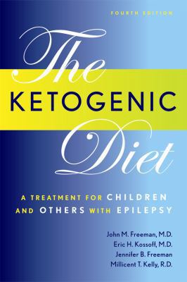 The Ketogenic Diet: A Treatment for Children an... 1932603182 Book Cover