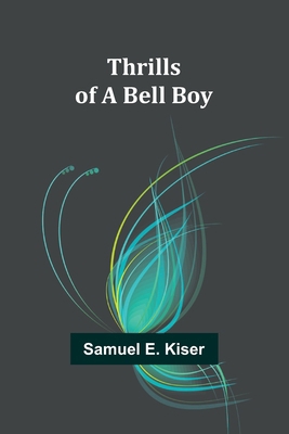 Thrills of a Bell Boy 9357936564 Book Cover