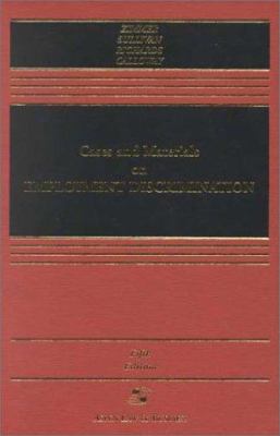 Cases and Materials on Employment Discrimination 0735512434 Book Cover