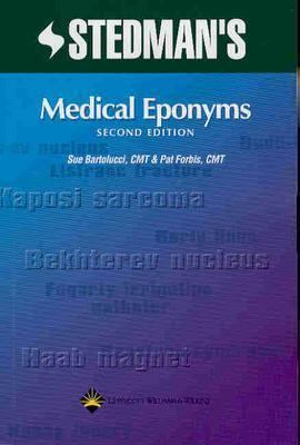 Stedman's Medical Eponyms 0781754437 Book Cover