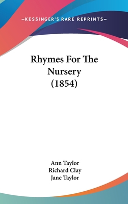 Rhymes For The Nursery (1854) 1104202220 Book Cover