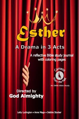 Esther: a Drama in 3 Acts